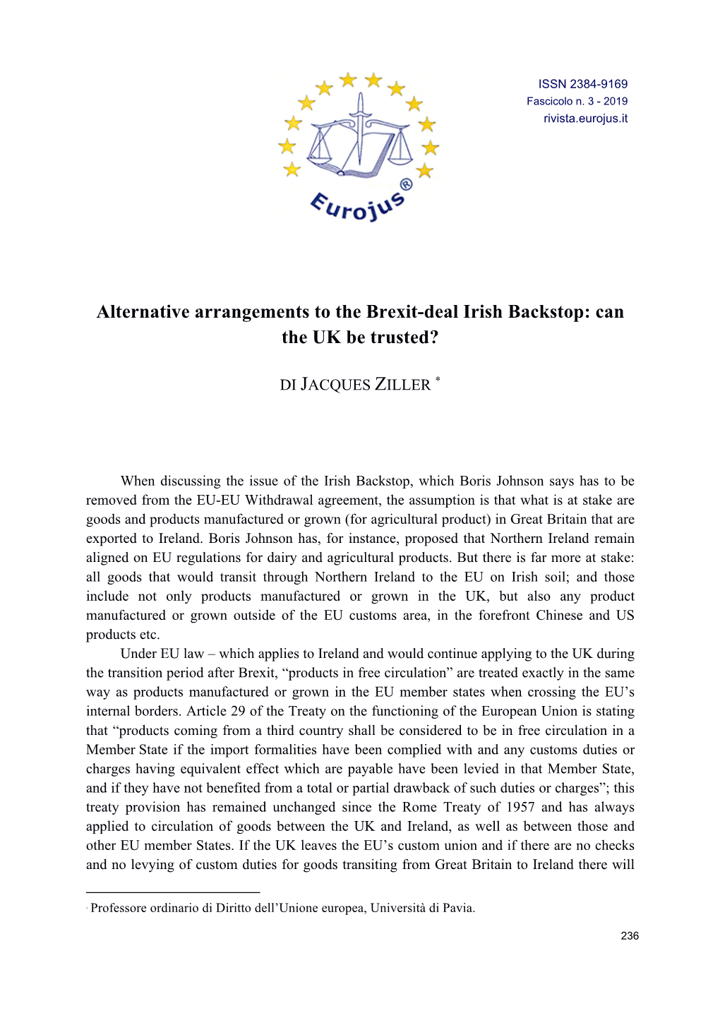 Alternative Arrangements to the Brexit-Deal Irish Backstop: Can the UK Be Trusted?