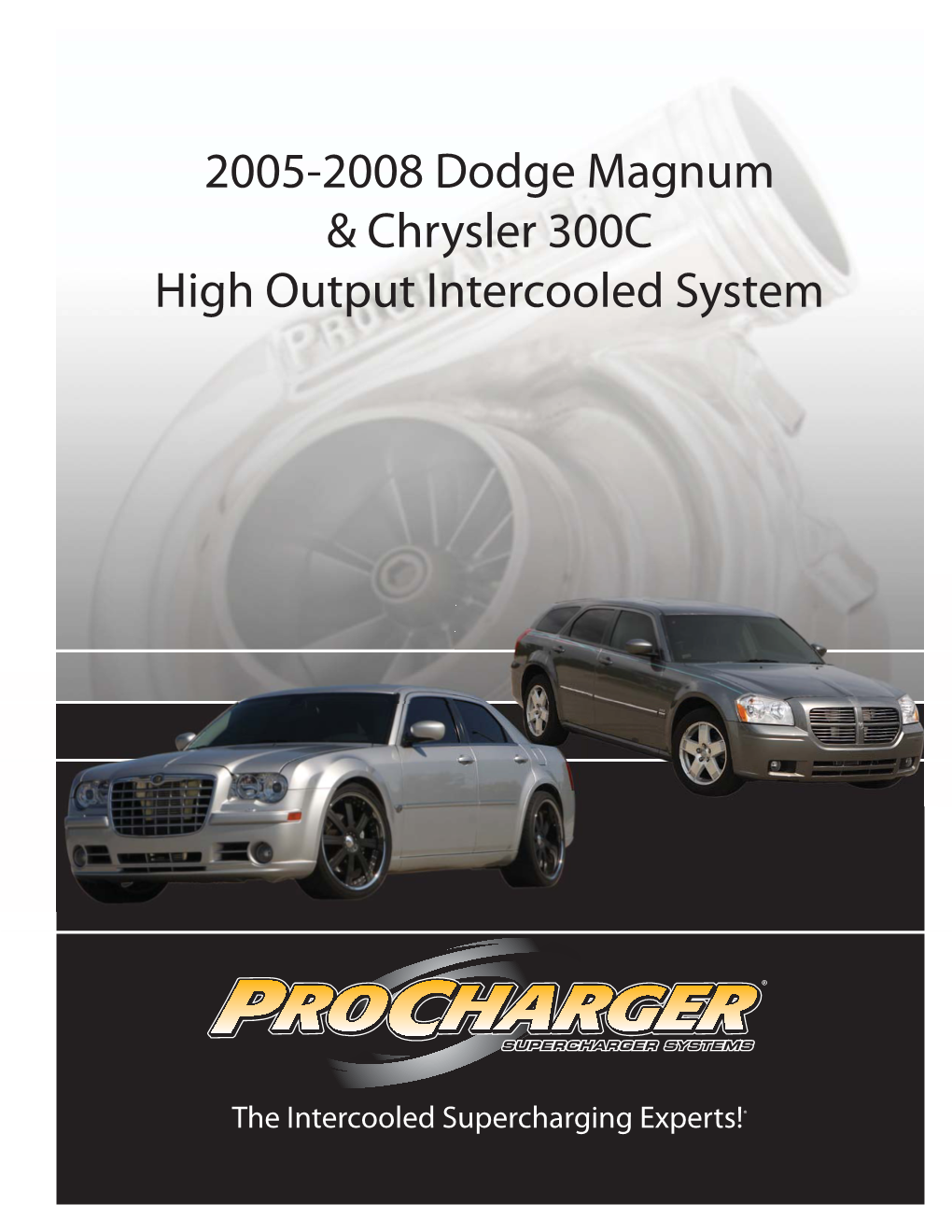 2005-2008 Dodge Magnum & Chrysler 300C High Output