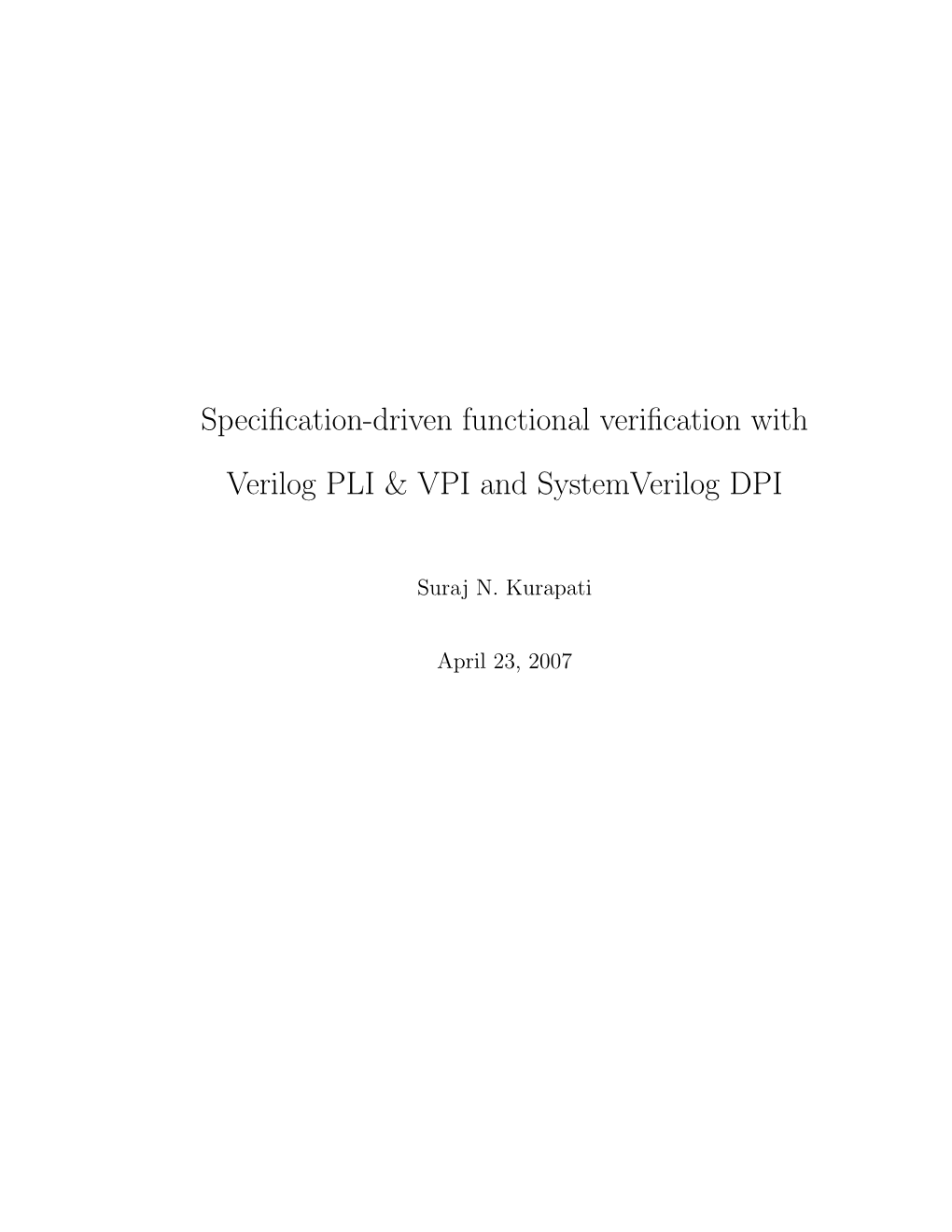 Specification-Driven Functional Verification with Verilog PLI & VPI and Systemverilog