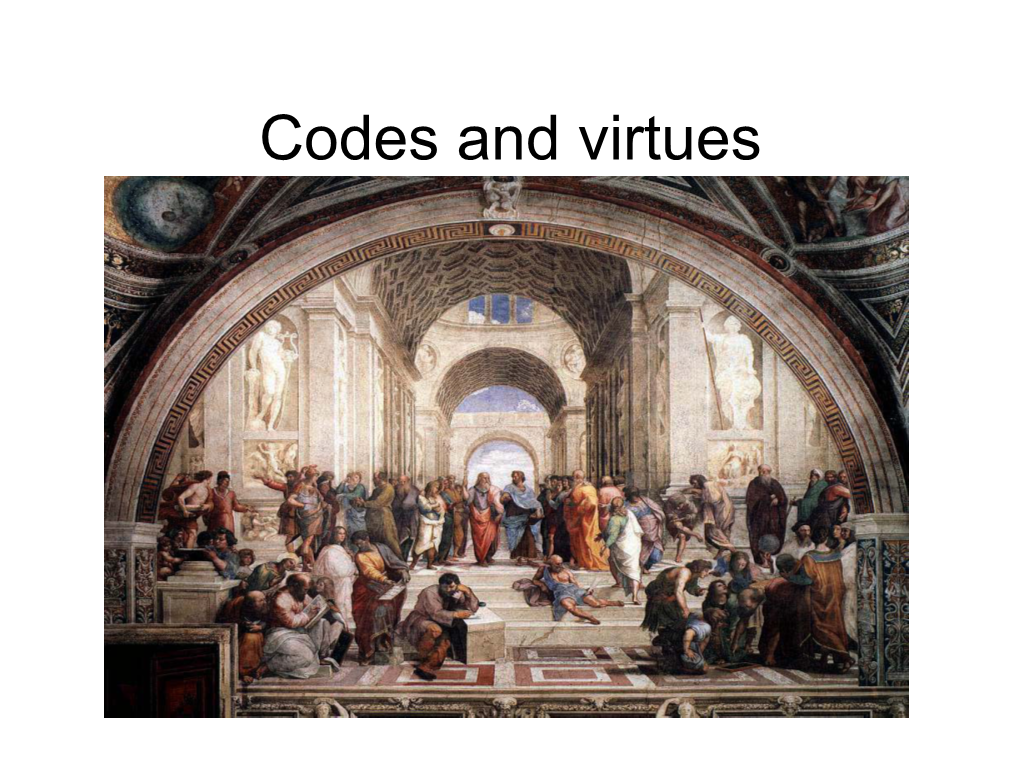 Codes and Virtues Workshop Exercise