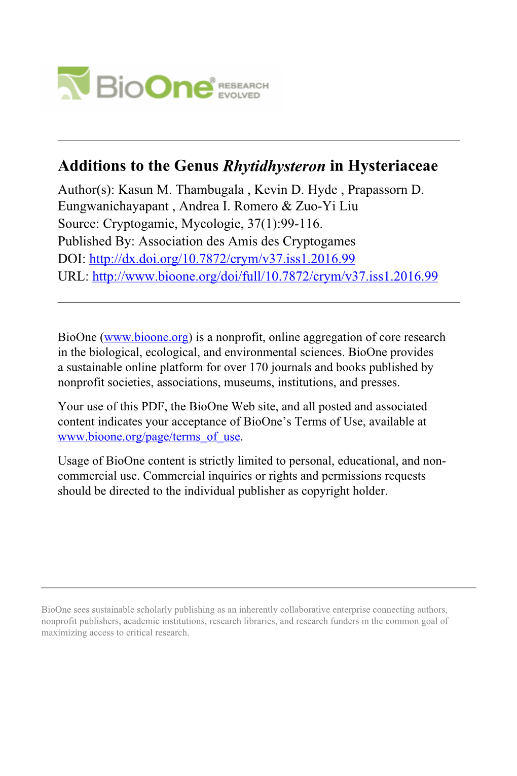 Additions to the Genus Rhytidhysteron in Hysteriaceae Author(S): Kasun M