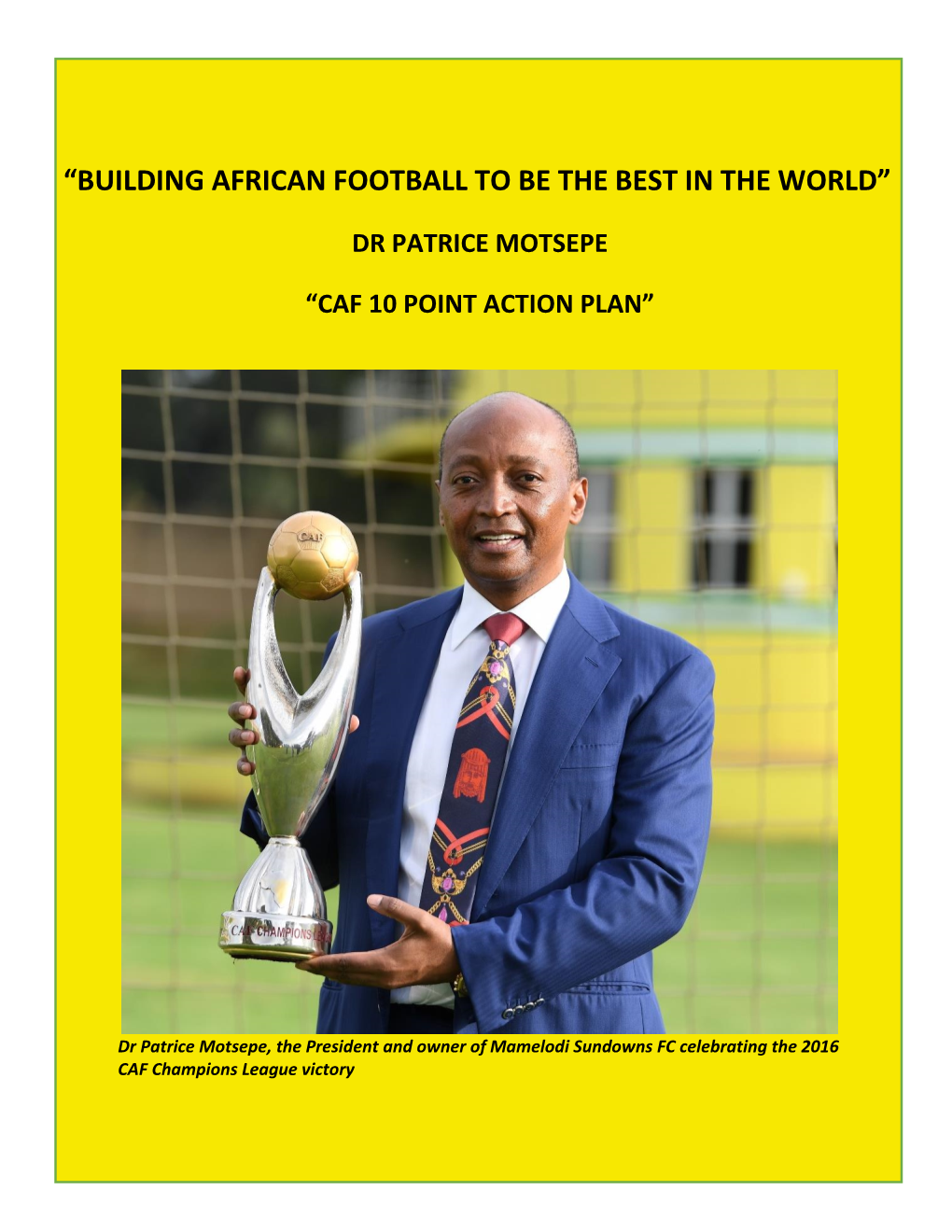 “Building African Football to Be the Best in the World”