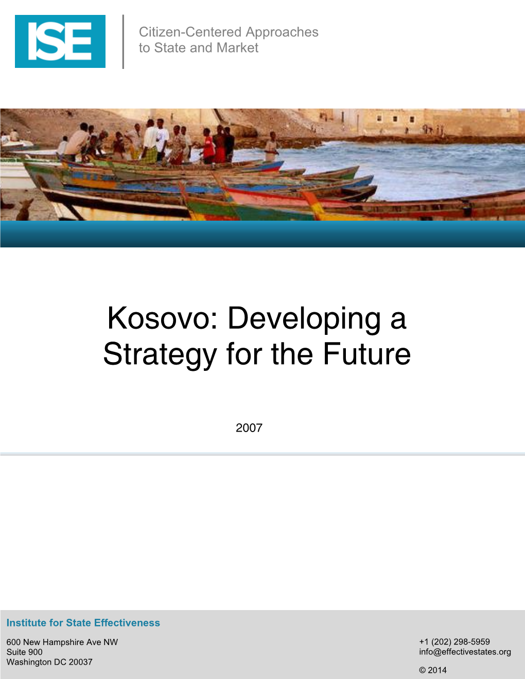 Kosovo: Developing a Strategy for the Future