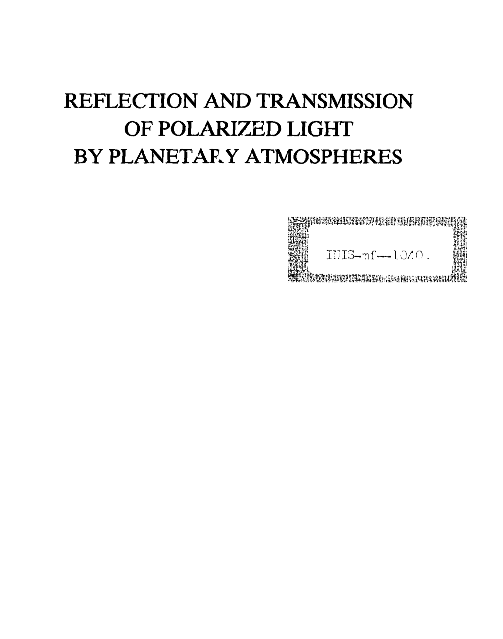 Reflection and Transmission of Polarized Light by Planetary Atmospheres