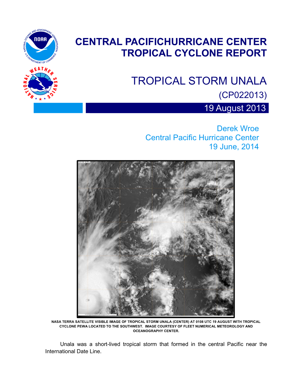 TROPICAL STORM UNALA (CP022013) 19 August 2013