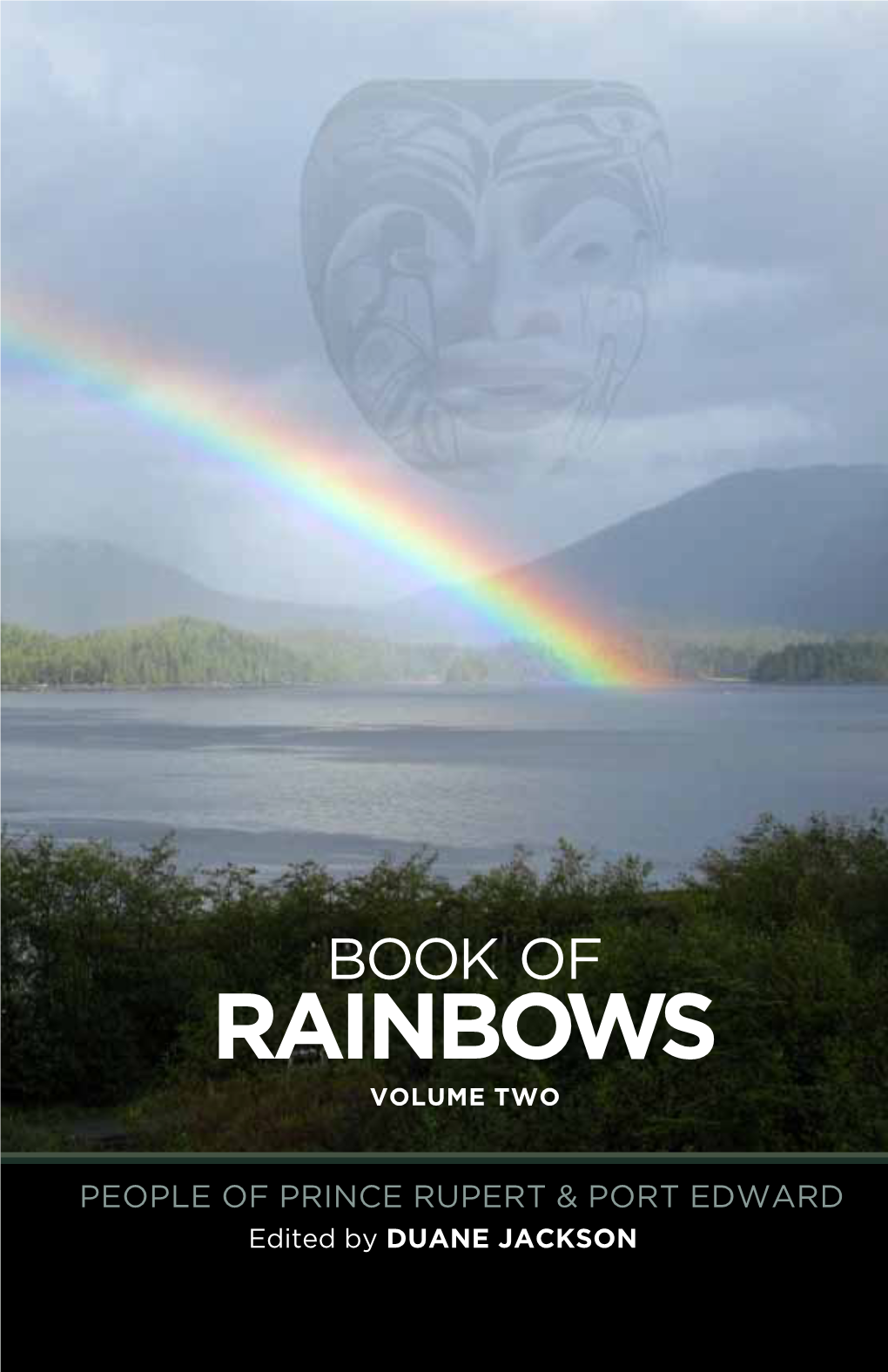 Rainbows Volume Two