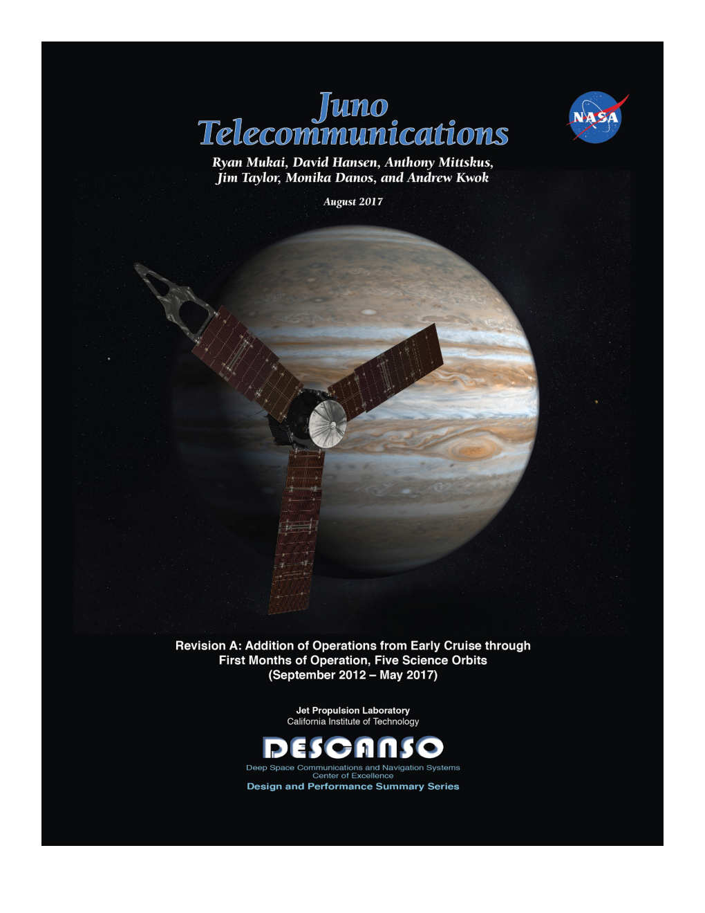 Article 16 Juno Telecommunications Revision A: Addition of Operations from Early Cruise Through First Months of Operation, Five Science Orbits (Sept