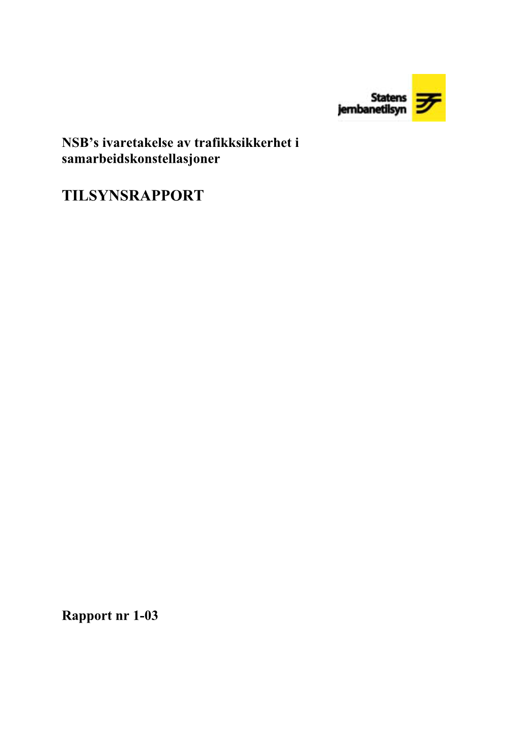Tilsynsrapport 1-03
