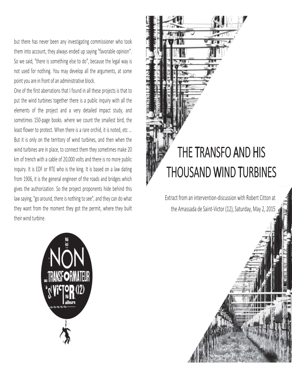 The Transfo and His Thousand Wind Turbines