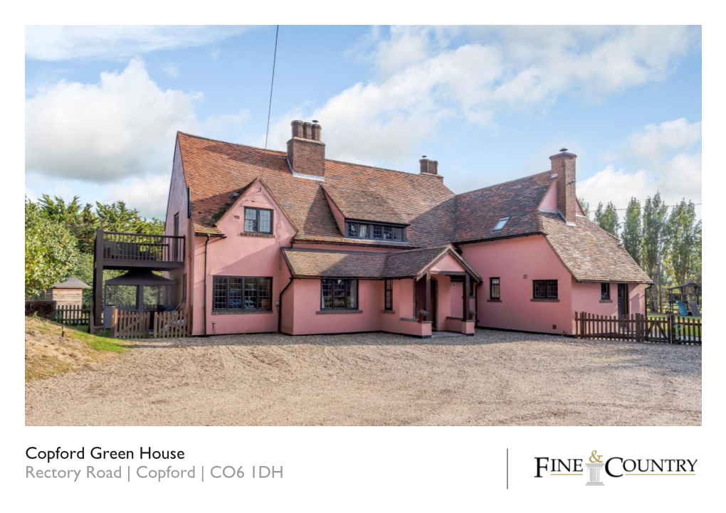 Copford Green House Rectory Road | Copford | CO6 1DH