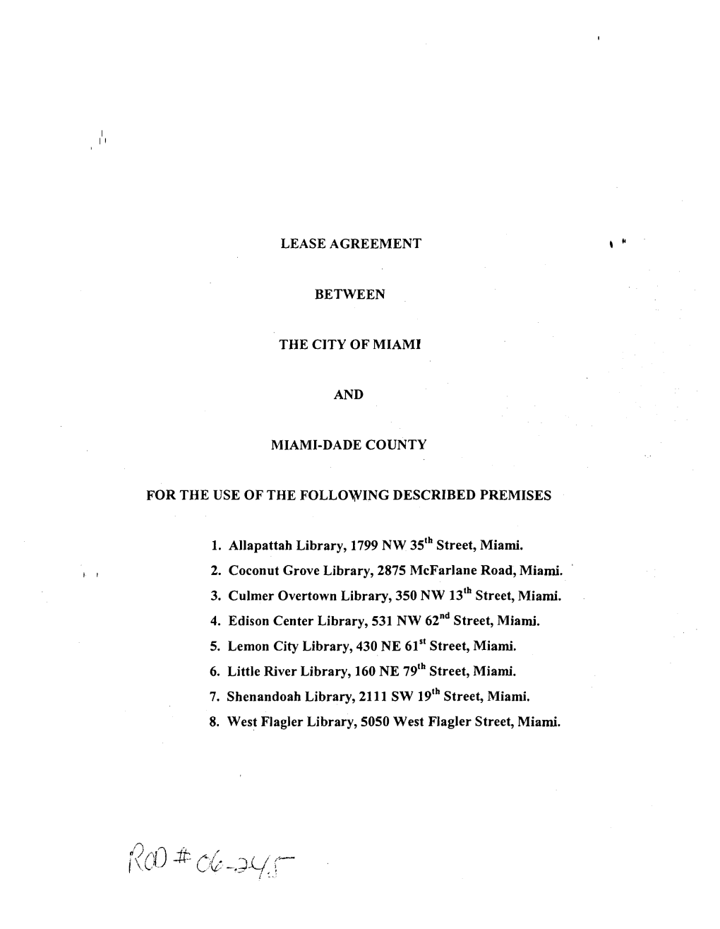 LEASE AGREEMENT BETWEEN the CITY of Miaml and MIAMI-DADE