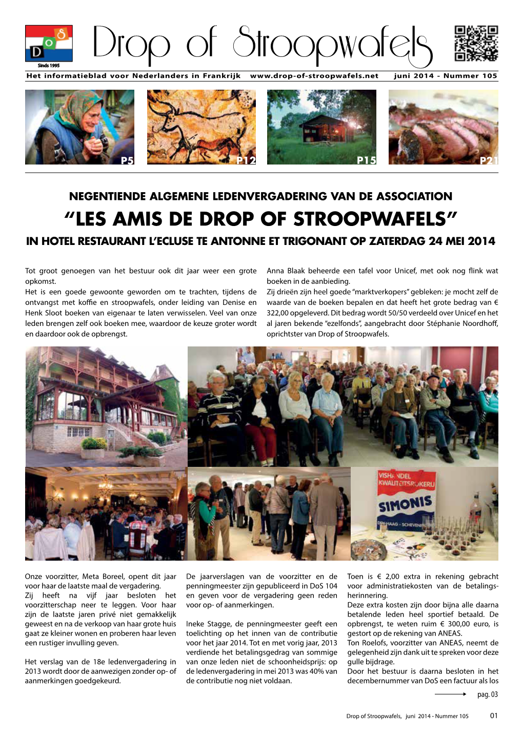 “Les Amis De Drop of Stroopwafels” in Hotel Restaurant L’Ecluse Te Antonne Et Trigonant Op Zaterdag 24 Mei 2014