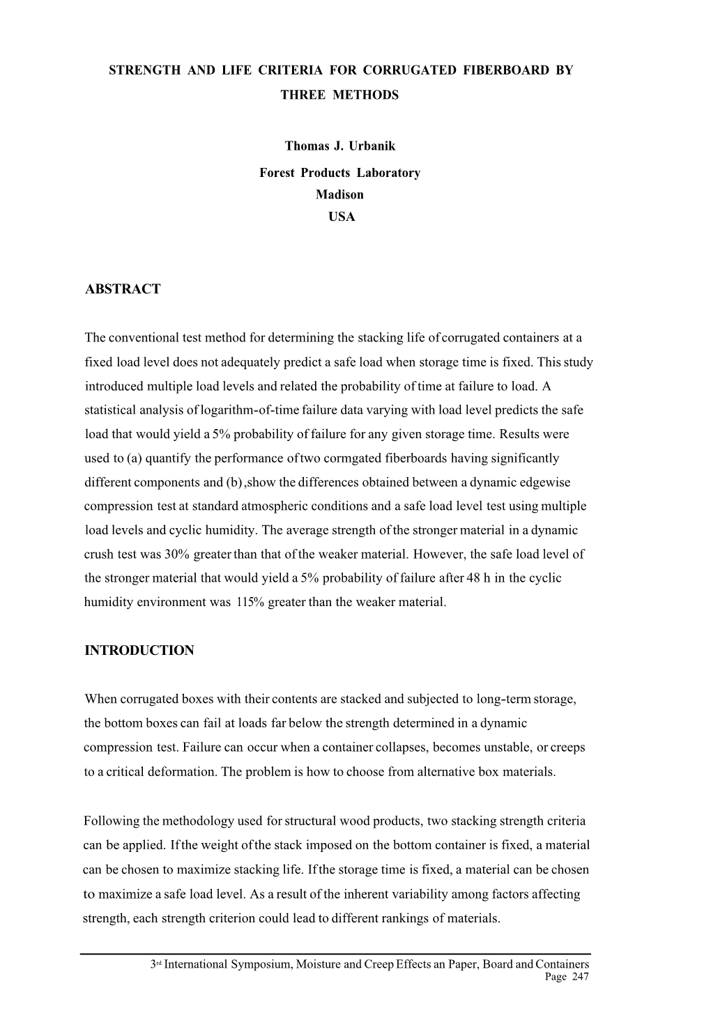 Strength and Life Criteria for Corrugated Fiberboard by Three Methods