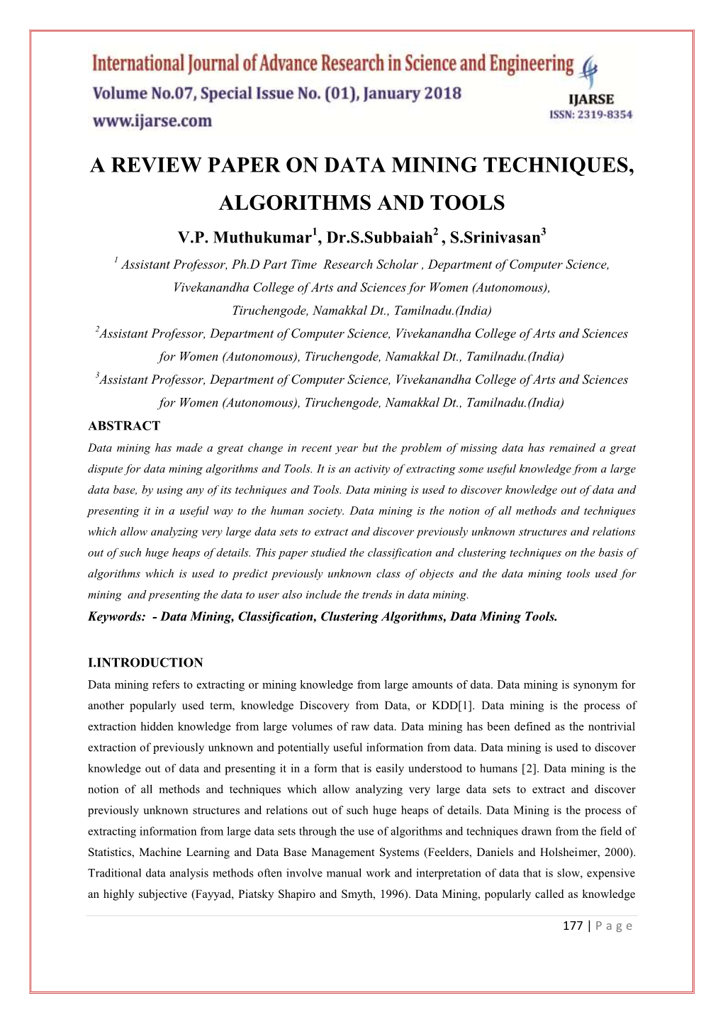 A Review Paper on Data Mining Techniques, Algorithms and Tools V.P