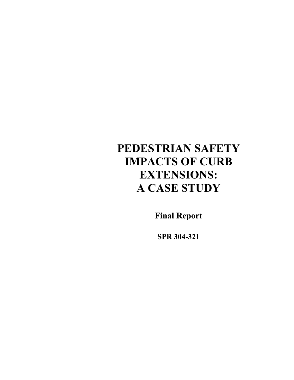 Pedestrian Safety Impacts of Curb Extensions: a Case Study