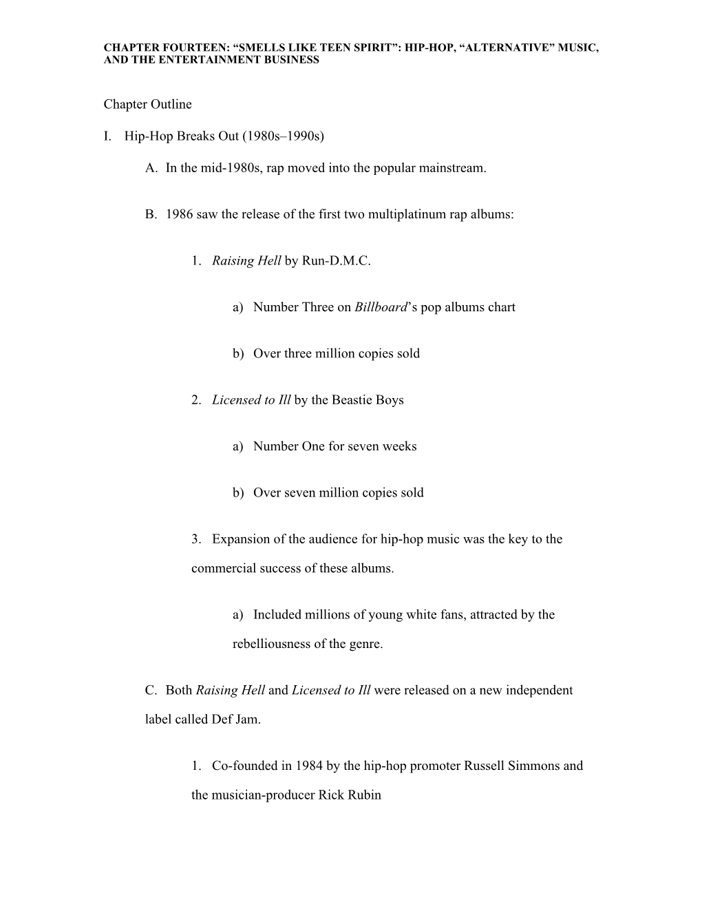 Chapter Fourteen: “Smells Like Teen Spirit”: Hip-Hop, “Alternative” Music, and the Entertainment Business