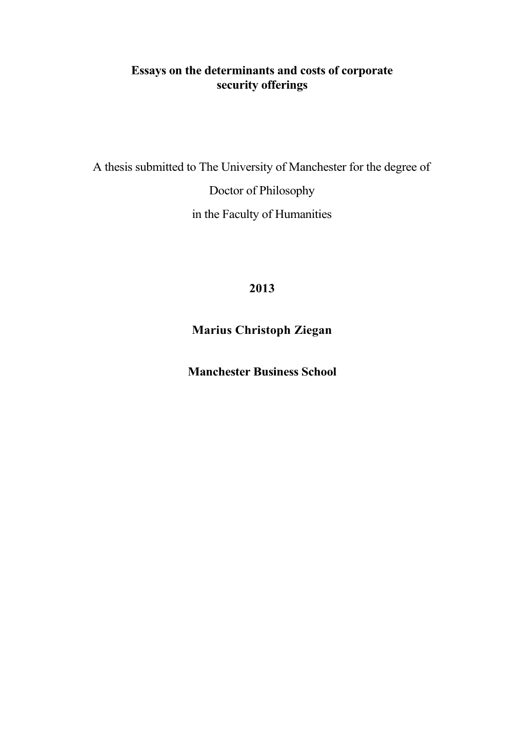 Essays on the Determinants and Costs of Corporate Security Offerings