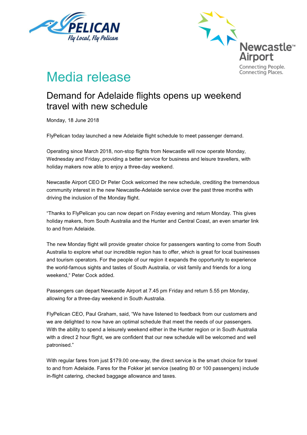 Media Release Demand for Adelaide Flights Opens up Weekend Travel with New Schedule