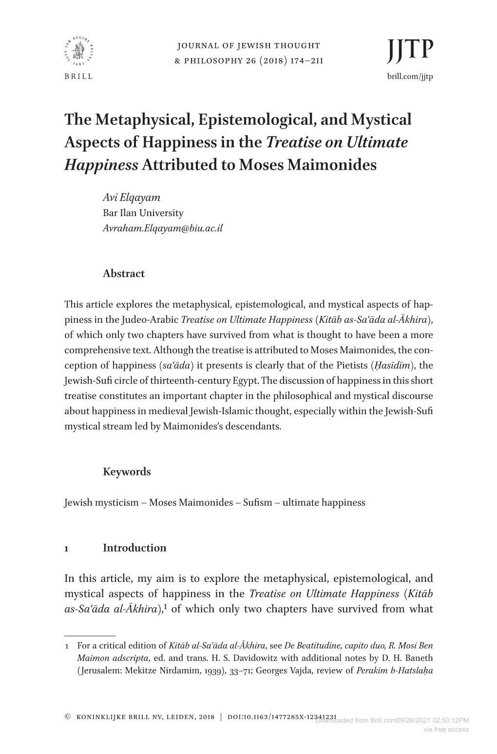 The Metaphysical, Epistemological, and Mystical Aspects of Happiness in the Treatise on Ultimate Happiness Attributed to Moses Maimonides