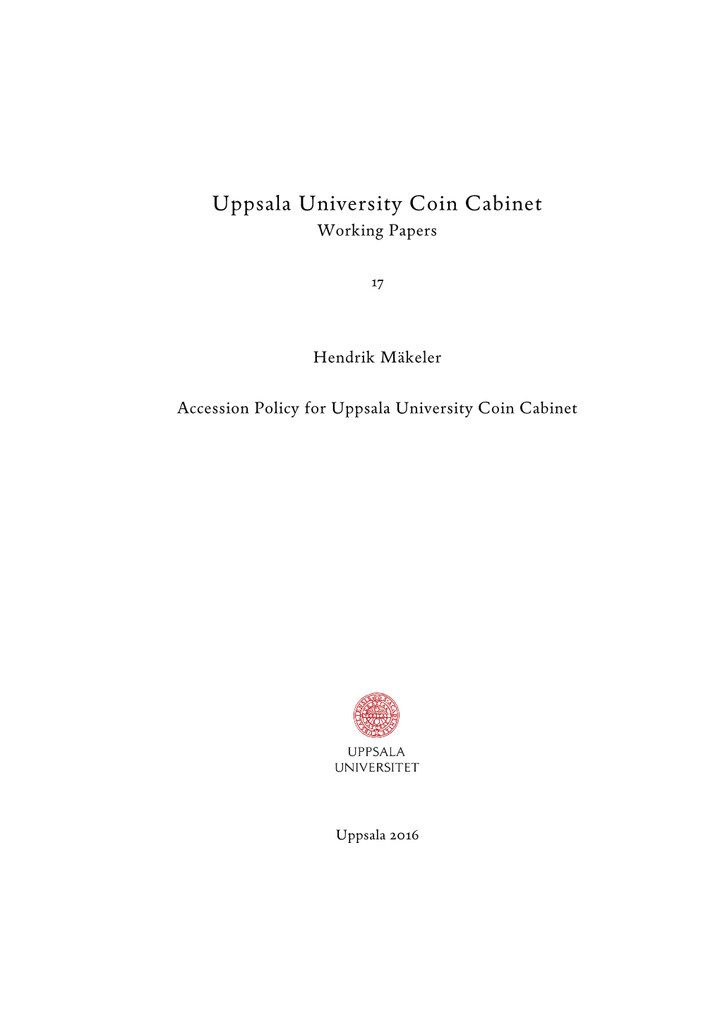 Accession Policy for Uppsala University Coin Cabinet