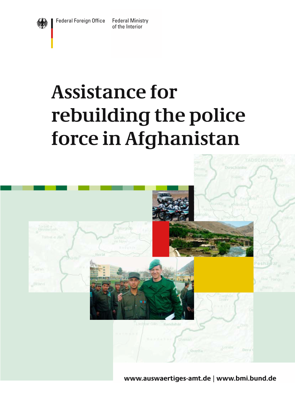 Assistance for Rebuilding the Police Force in Afghanistan