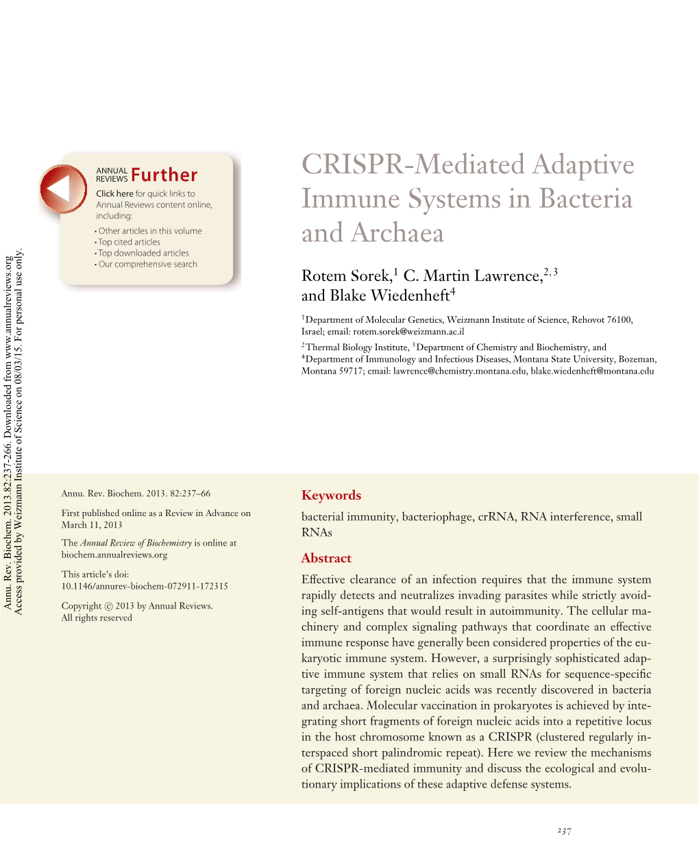CRISPR-Mediated Adaptive Immune Systems in Bacteria and Archaea