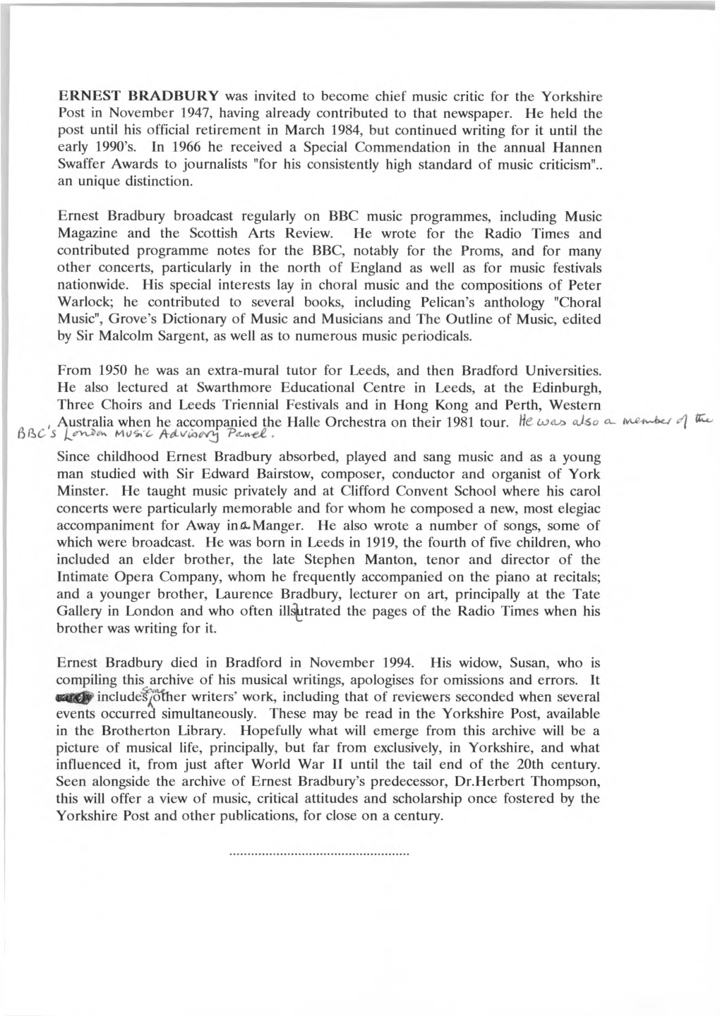 ERNEST BRADBURY Was Invited to Become Chief Music Critic for the Yorkshire Post in November 1947, Having Already Contributed To