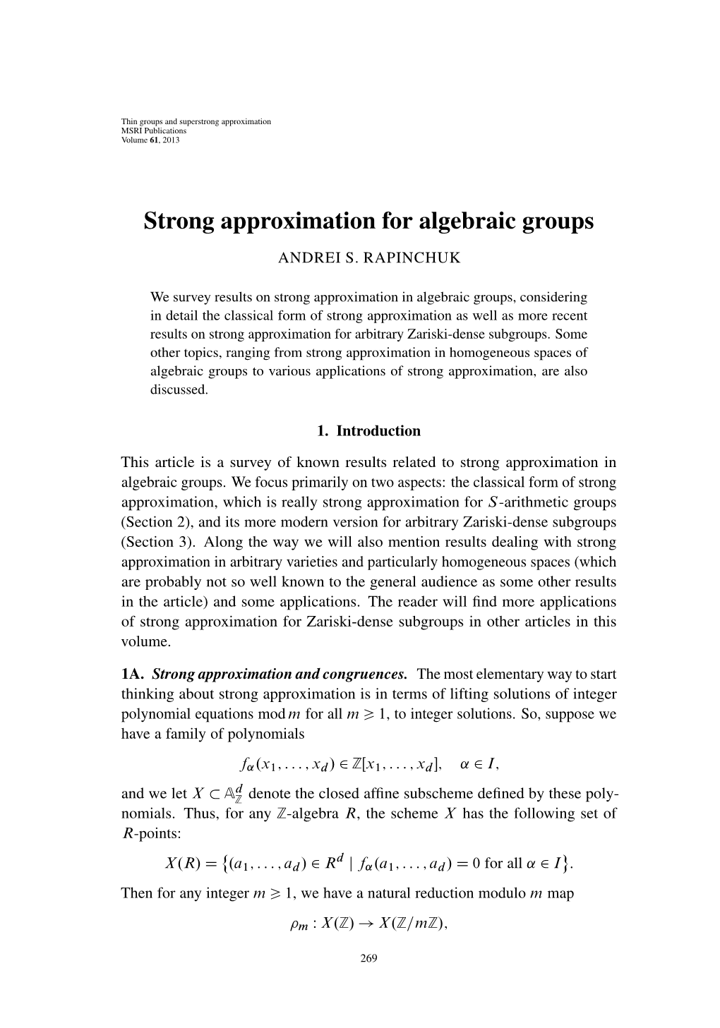 Strong Approximation for Algebraic Groups