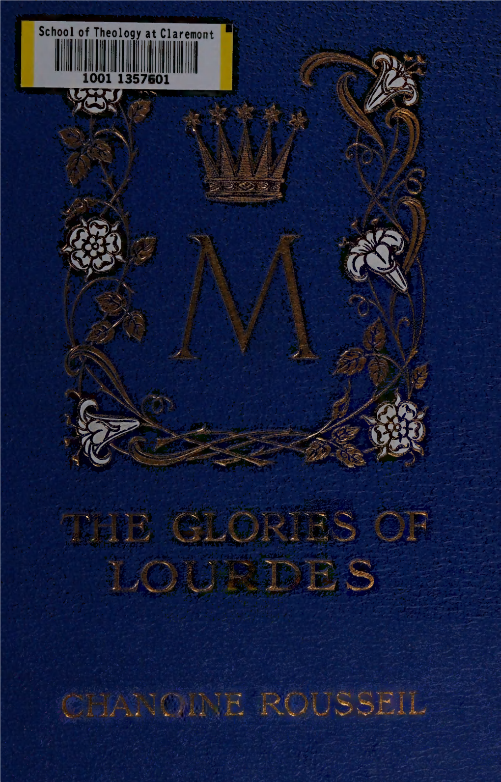 The Glories of Lourdes