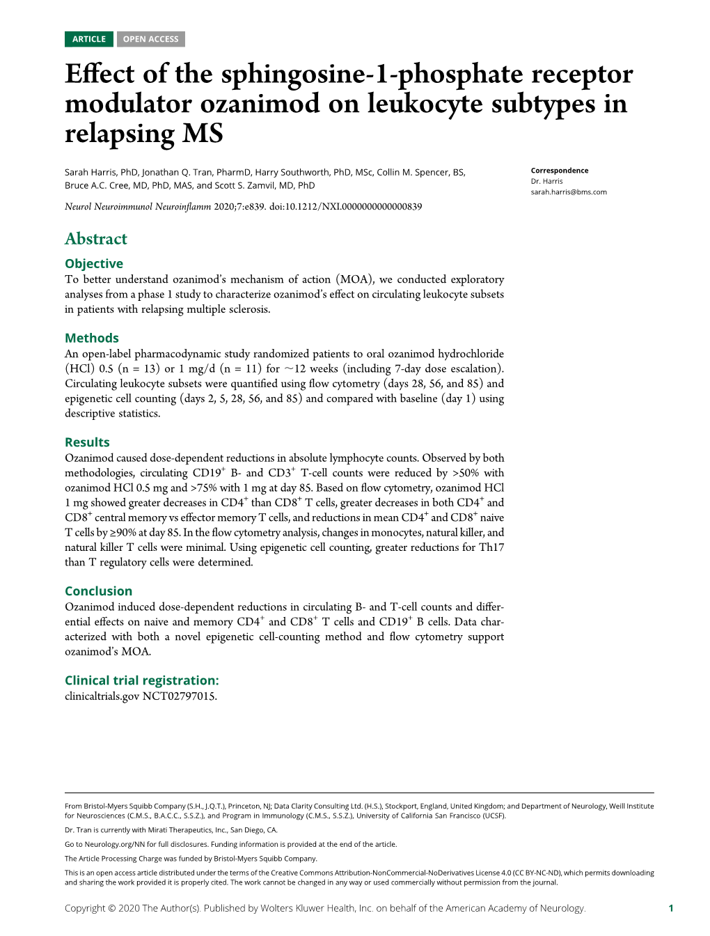 Effect of the Sphingosine-1-Phosphate Receptor Modulator Ozanimod on Leukocyte Subtypes in Relapsing MS Sarah Harris, Jonathan Q