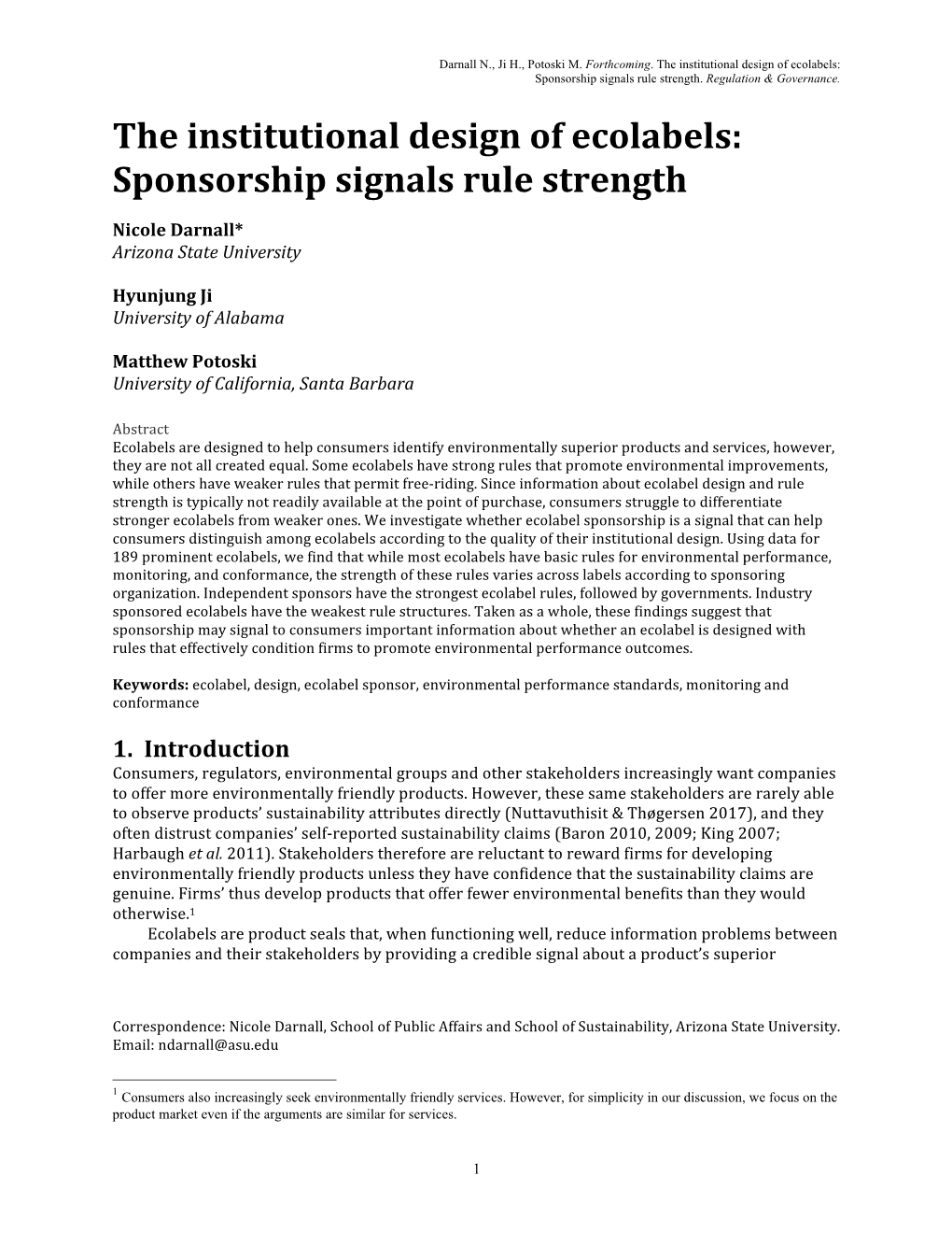 Ecolabel Design and Rule Strength Is Typically Not Readily Available at the Point of Purchase, Consumers Struggle to Differentiate Stronger Ecolabels from Weaker Ones