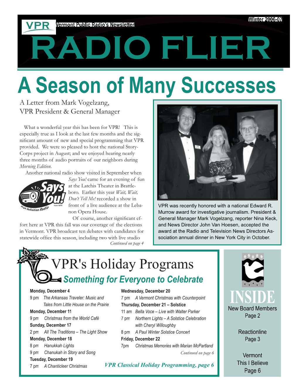 A Season of Many Successes a Letter from Mark Vogelzang, VPR President & General Manager