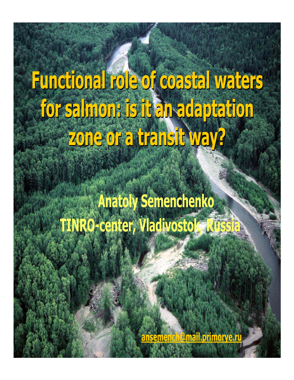 Functional Role of Coastal Waters for Salmon