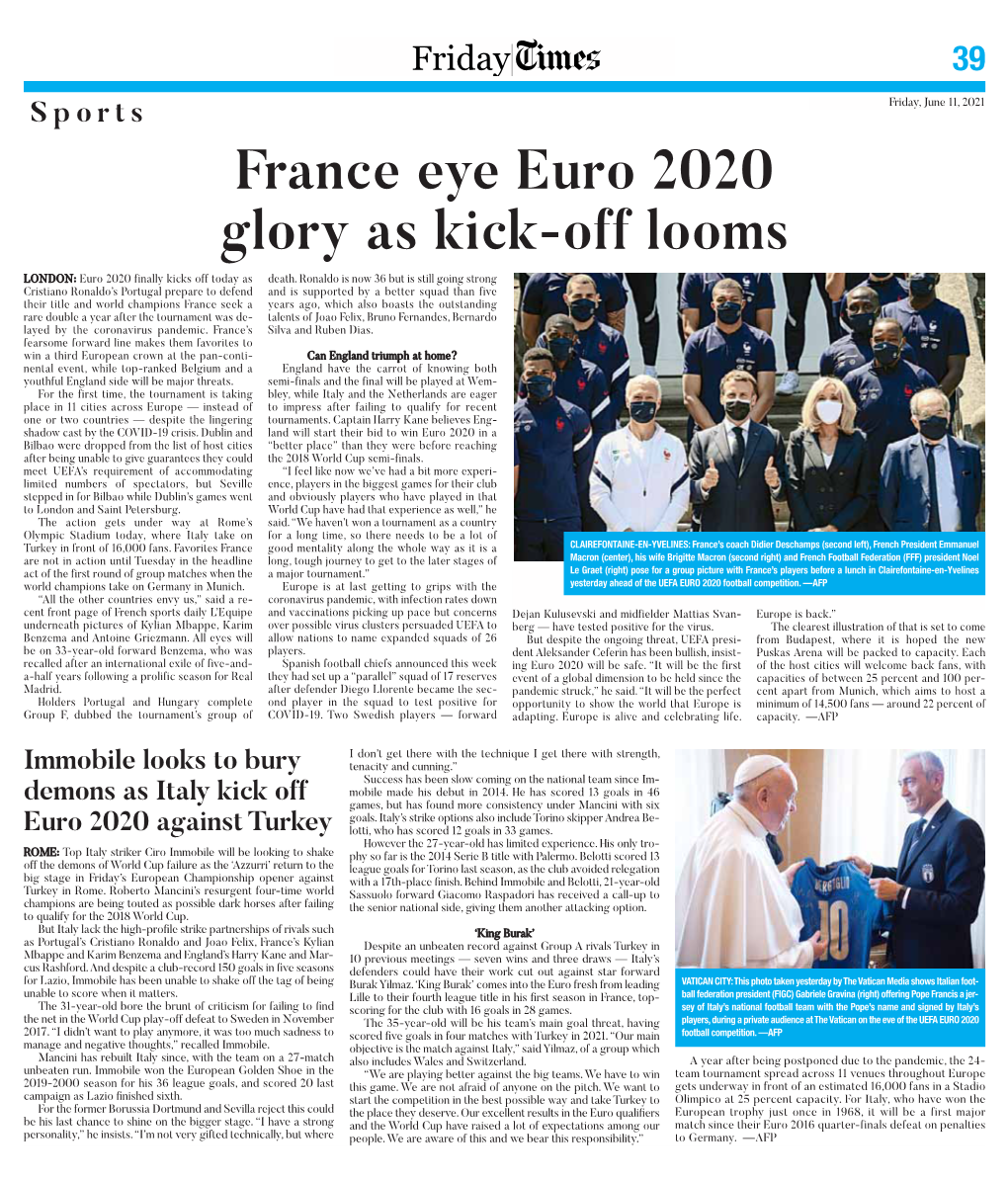 France Eye Euro 2020 Glory As Kick-Off Looms LONDON: Euro 2020 Finally Kicks Off Today As Death