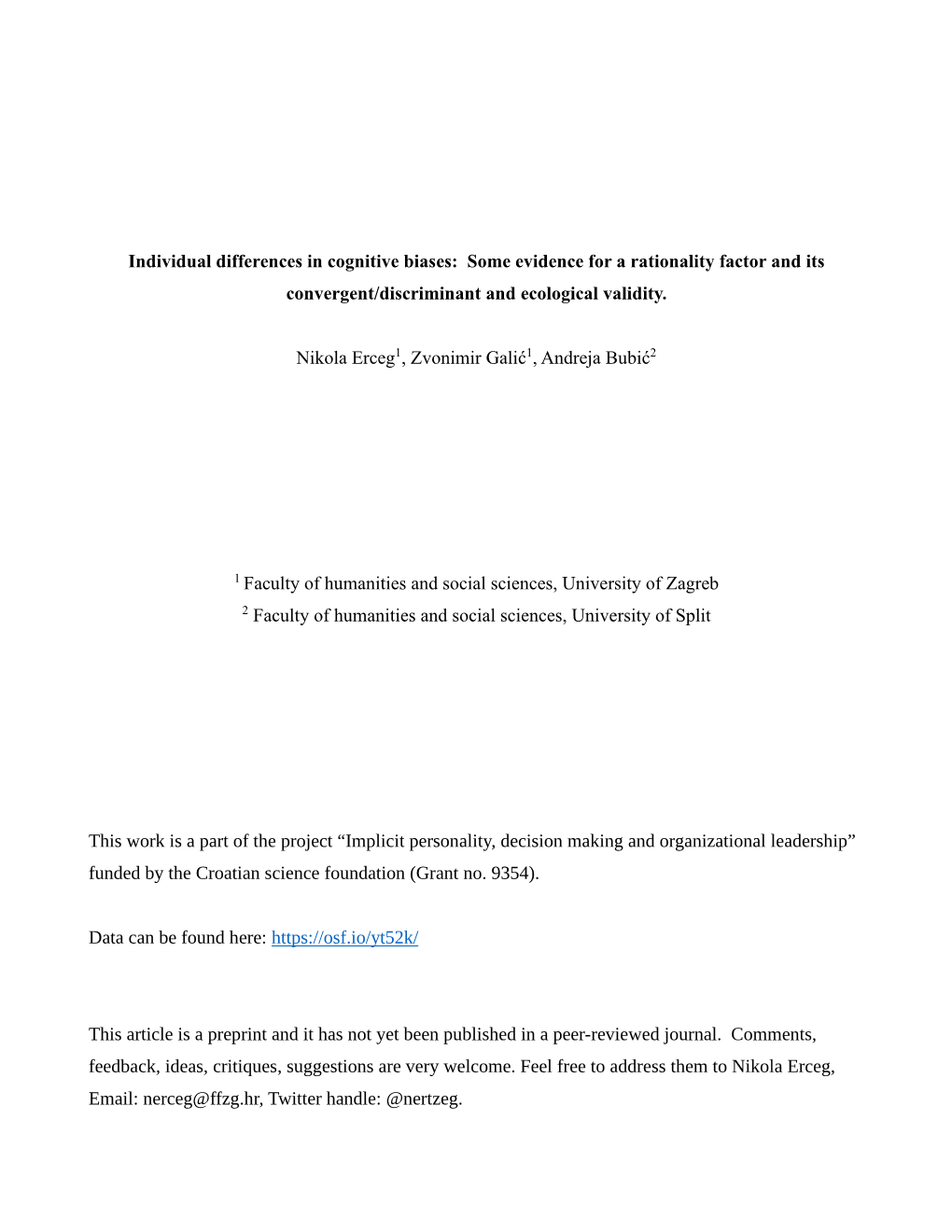 Individual Differences in Cognitive Biases: Some Evidence for a Rationality Factor and Its Convergent/Discriminant and Ecological Validity