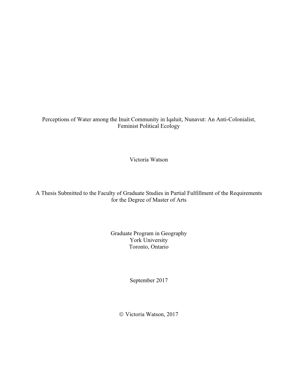 Perceptions of Water Among the Inuit Community in Iqaluit, Nunavut: an Anti-Colonialist, Feminist Political Ecology