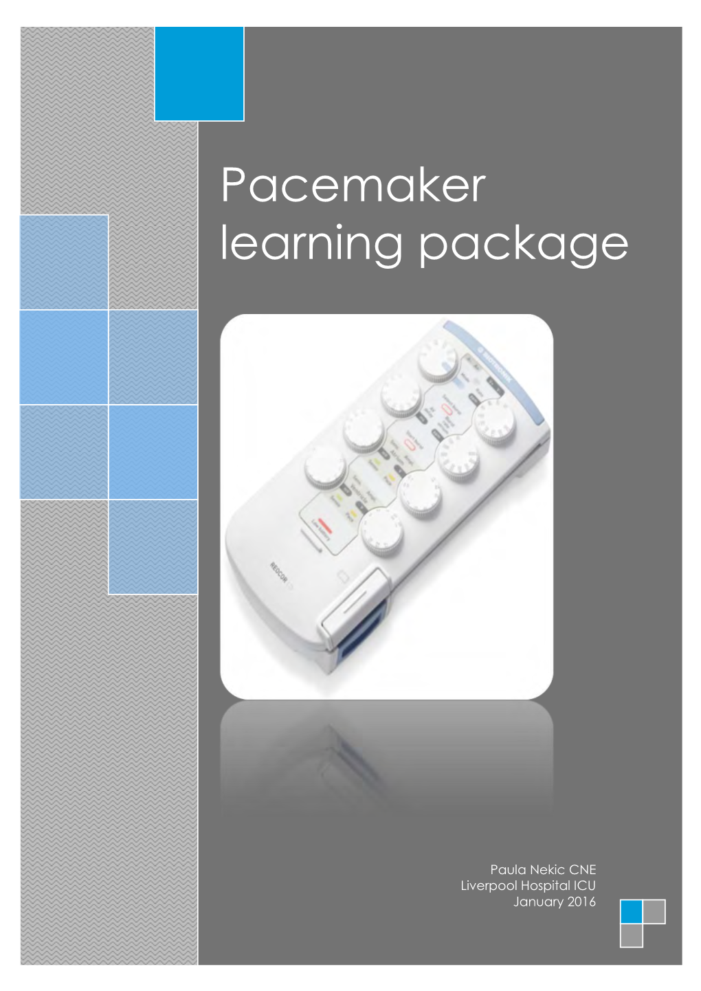 Pacemaker Learning Package (Liverpool)