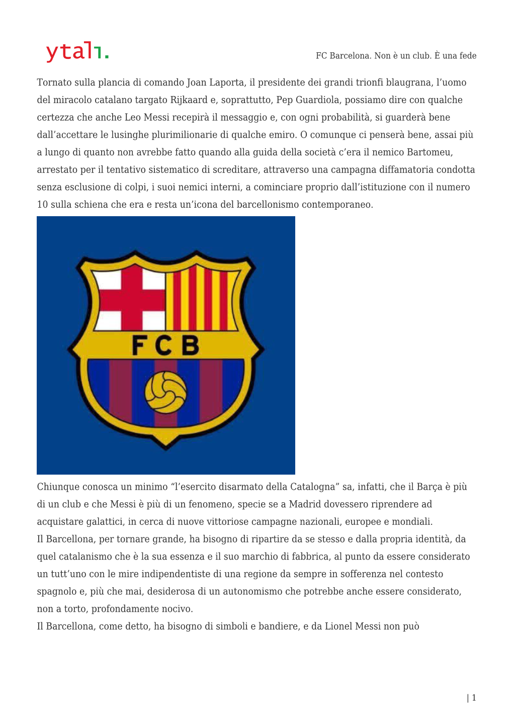 FC Barcelona. Non È Un Club. È Una Fede