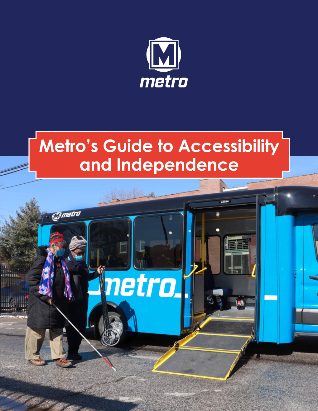 Metro's Guide to Accessibility and Independence