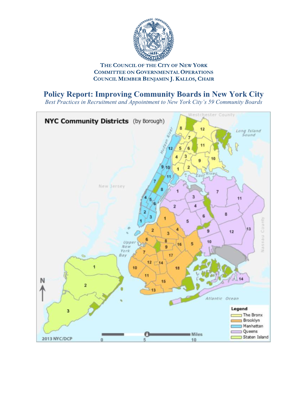 Policy Report: Improving Community Boards in New York City Best Practices in Recruitment and Appointment to New York City’S 59 Community Boards