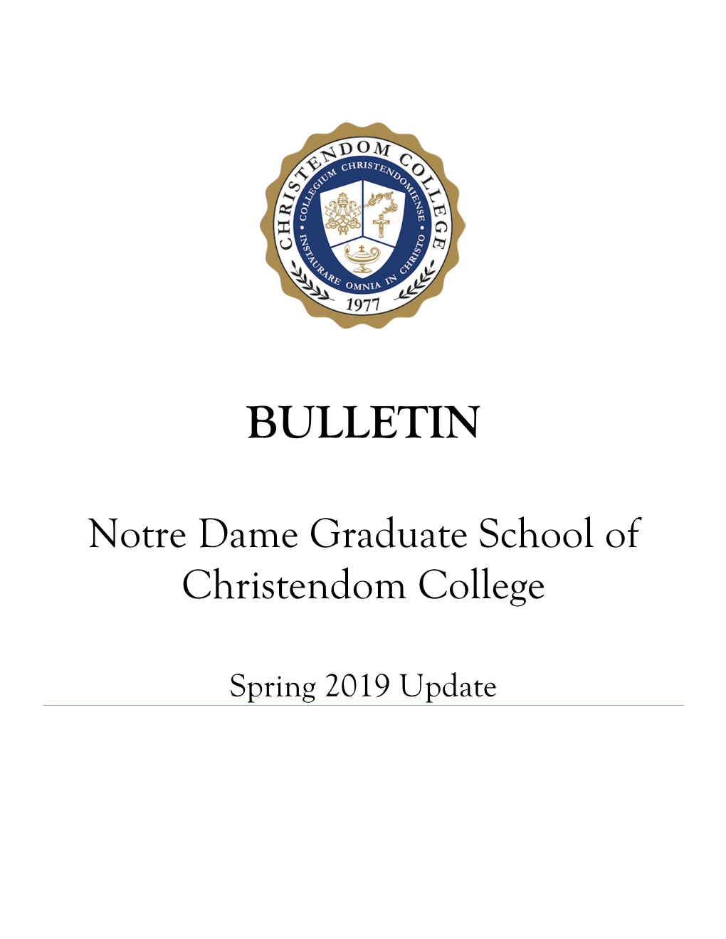 Christendom College 2011 Graduate School Bulletin