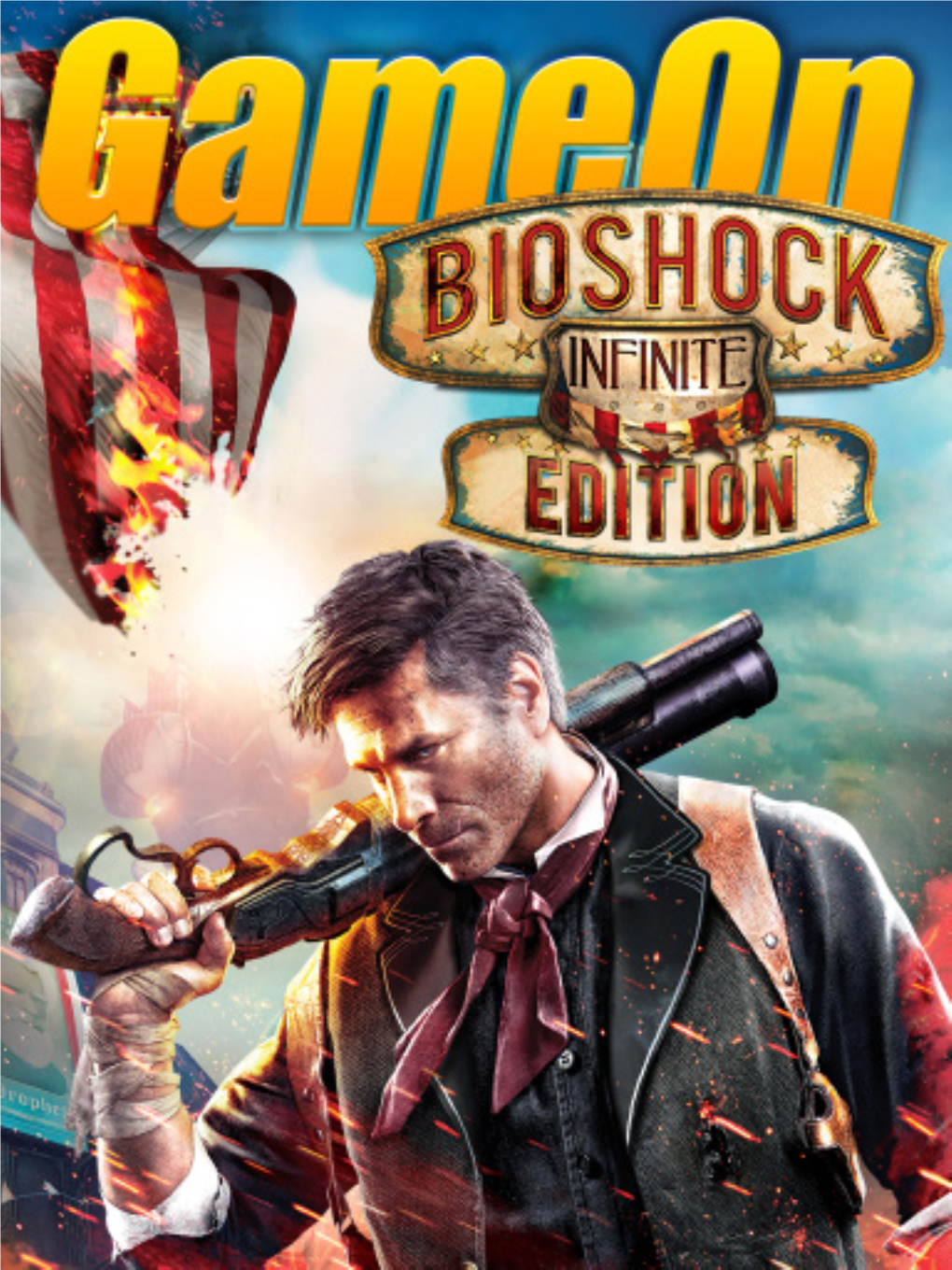 1 • Gameon Magazine Bioshock Infinite Edition • March 2013 Welcome to Another Super Special Edition of Gameon Magazine, This Time Focusing on the Bioshock Franchise