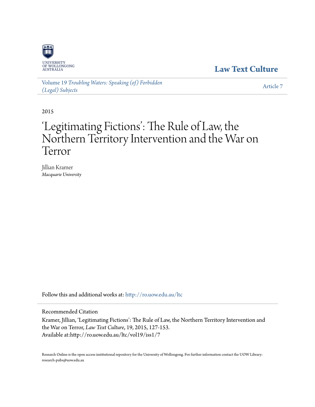 The Rule of Law, the Northern Territory Intervention and the War on Terror Jillian Kramer Macquarie University