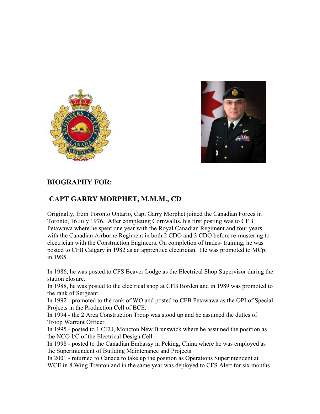 Biography For: Capt Garry Morphet, M.M.M., Cd