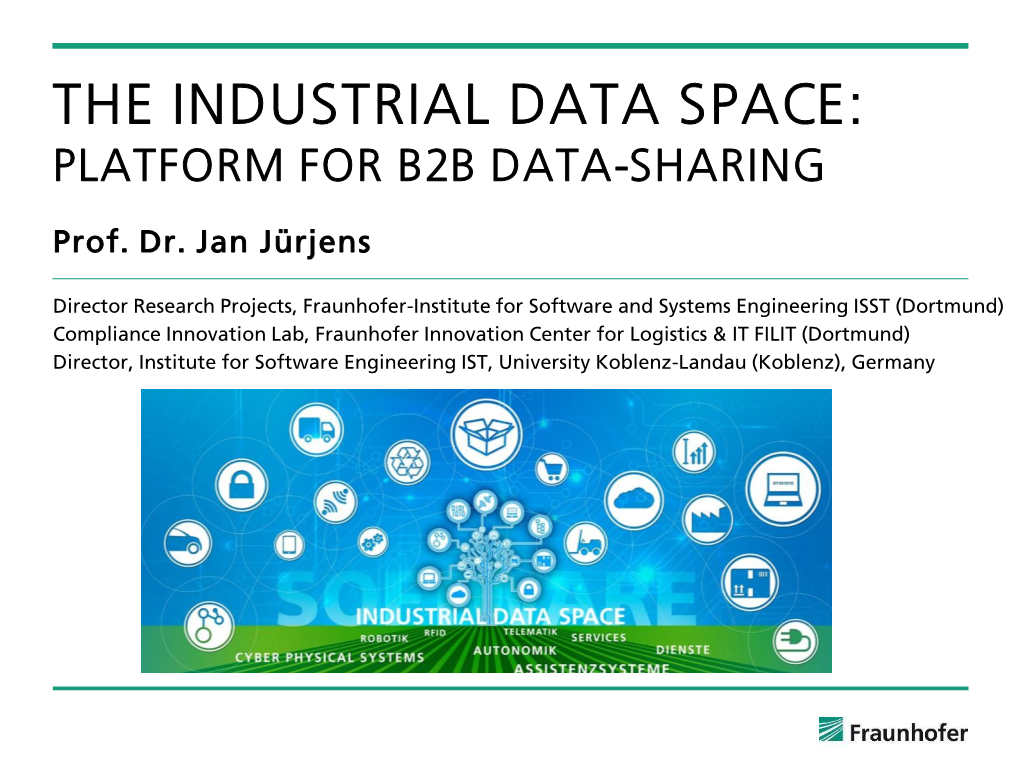 Industrial Data Space: Goals, Current Status and Next Steps