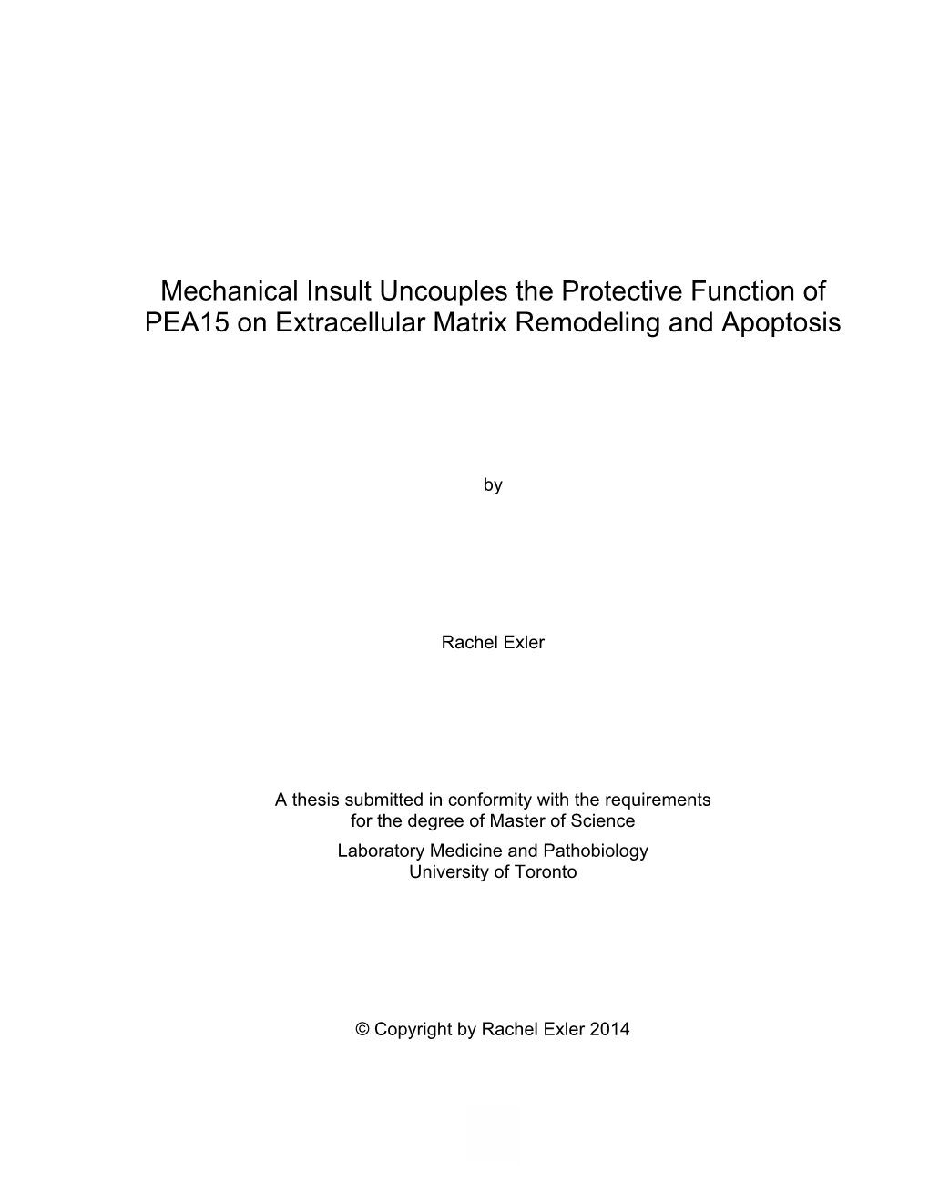 Mechanical Insult Uncouples the Protective Function of PEA15 on Extracellular Matrix Remodeling and Apoptosis