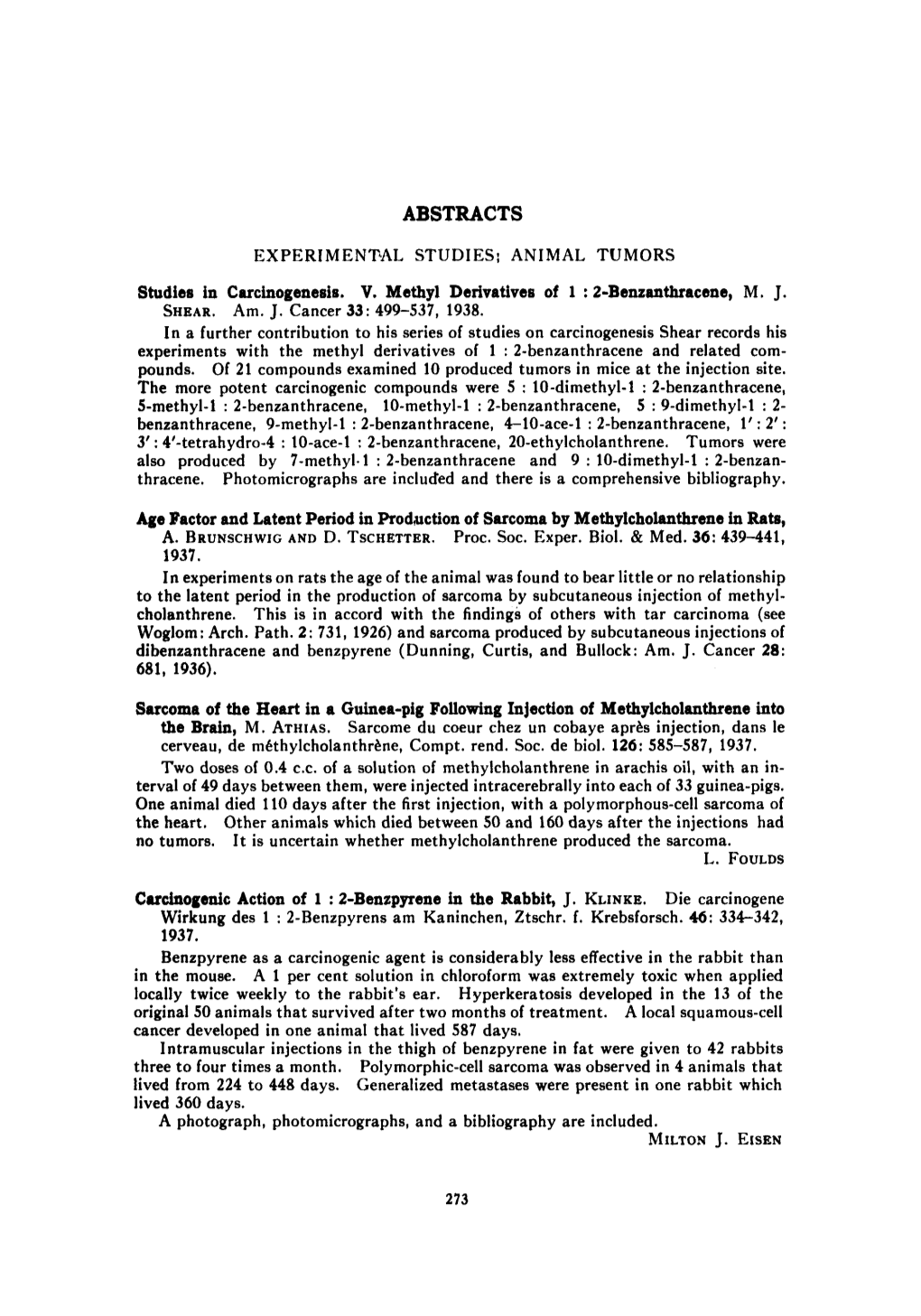 Studies in Cucinogenesis. V. Methyl Derivatives of 1 : 2-Benzanthracene, M. J. Age Factor and Latent Period in Production Of