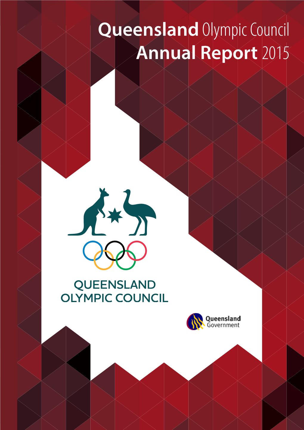 Queenslandolympic Council Annual Report 2015