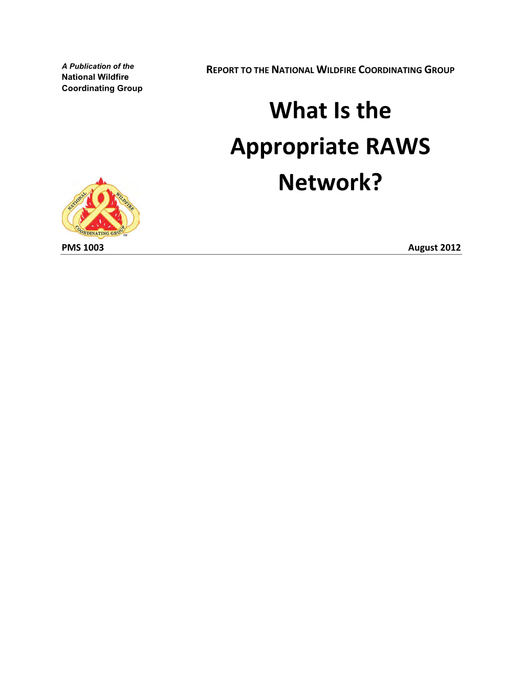 What Is the Appropriate RAWS Network?