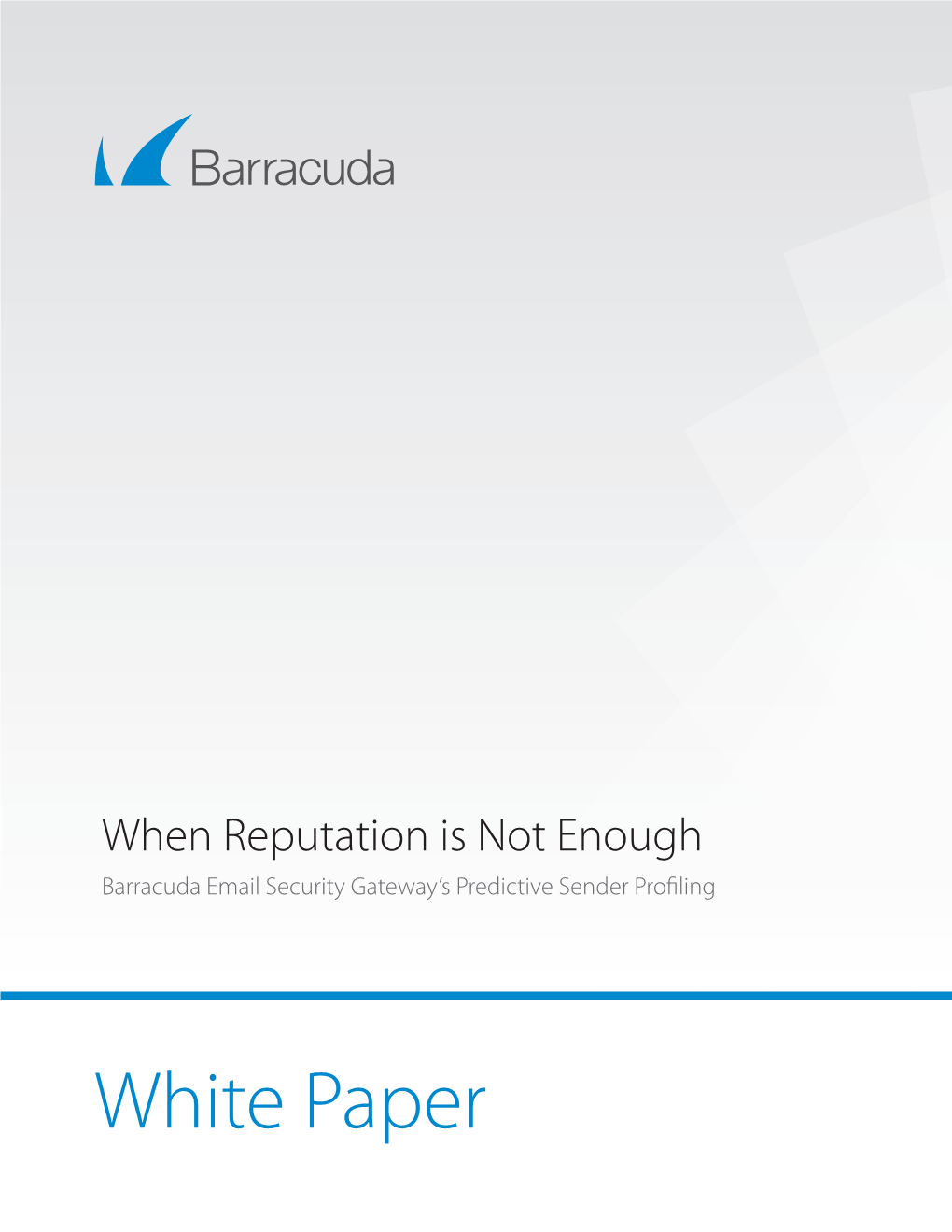 White Paper Barracuda • When Reputation Is Not Enough